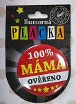 Placka - 100% máma ověřeno