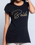 Rozlučkové tričko - dámské černé - zlatý nápis Bride - vel.M