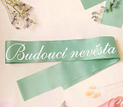 Svatební šerpa taftová - Budoucí nevěsta... - sage green (šalvějově zelená)